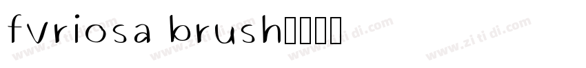 fvriosa brush字体转换